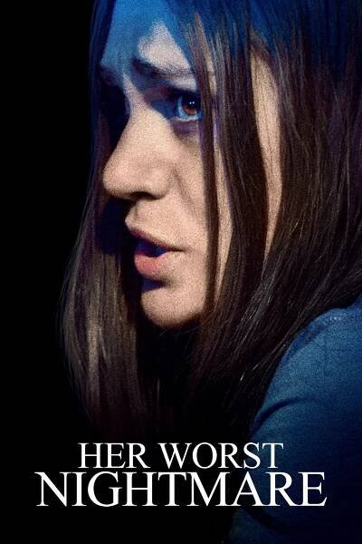 Her Worst Nightmare 49% (2018)