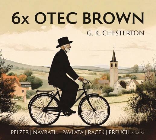 Audiokniha Gilbert Keith Chesterton: 6x OTEC BROWN