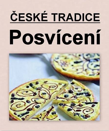 ČESKÉ TRADICE: V Čechách posvícení, na Moravě hody, ve Slezsku krmášZa krásnější Vimperk