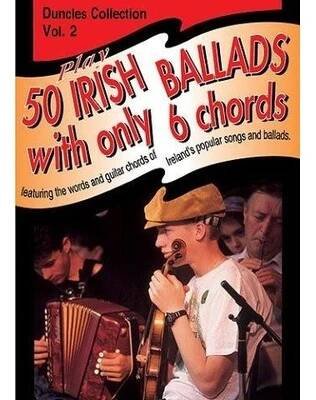 Play Fifty Irish Ballads With Only Six Chords Volume Two akordy na kytaru texty písní