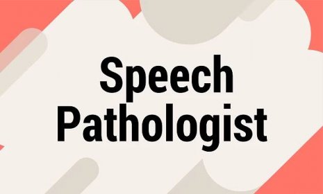 Speech Pathologist