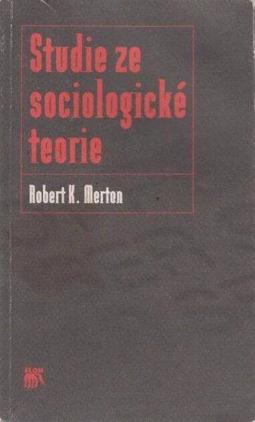 Studie ze sociologické teorie - Antikvariát Dlážděná