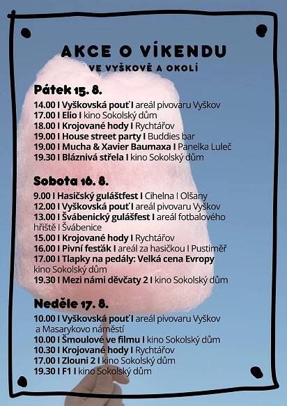 Krásné letní počasí a parádní program. Takový bude nadcházející víkend. Užívejte si ho dle svých představ a všemi smysly 😉