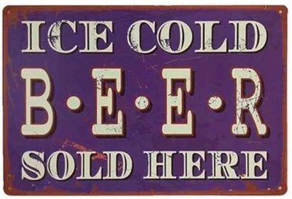 Cedule Ice Cold Beer Sold Here - TOP plechove retro cedule