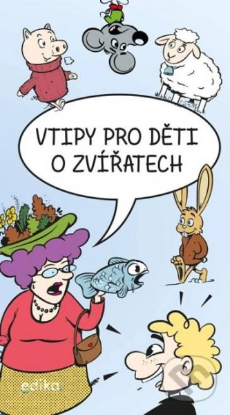 E-kniha: Vtipy pro děti o zvířatech (Eva Mrázková)