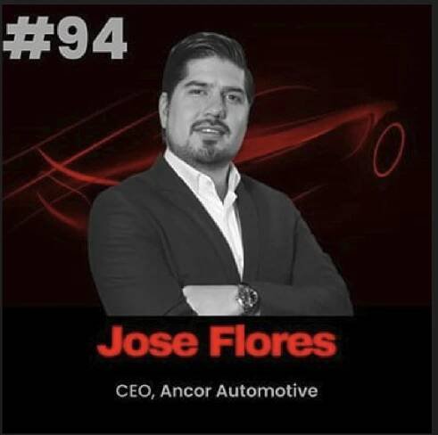 Automotive Leaders Podcast Featuring Jose Flores