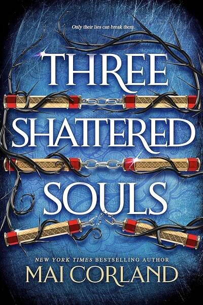 Three Shattered Souls (The Broken Blades, #3)