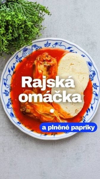 Rajská omáčka a plněné papriky