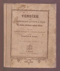 Věneček uvitý z utěšitelných povídek a bájek -František B. Tomsa -1861 - Antikvariát
