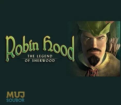 Robin Hood legenda Sherwoodu - stahnu.cz