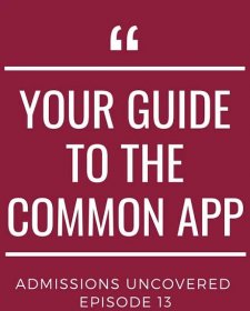 13 - How to Common App - 9 Parts, 3 Hosts, 1 Application