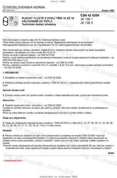 ČSN 42 0209 (420209) - Plechy tlusté z ocelí tříd 10 až 16 válcované za tepla. Technické dodací předpisy - duben 1992