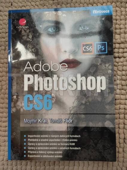 Kniha Adobe Photoshop CS6 - Trh knih - online antikvariát