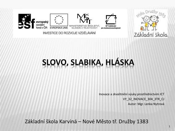 PPT - SLOVO, SLABIKA, HLÁSKA PowerPoint Presentation, free download - ID:4897387