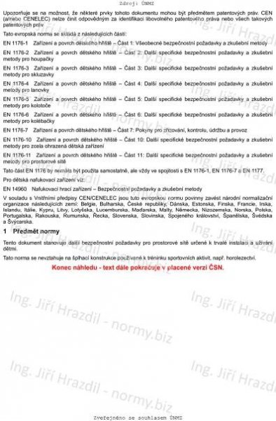 ČSN EN 1176-11 (940515) - Zařízení a povrch dětského hřiště - Část 11: Další specifické bezpečnostní požadavky a zkušební