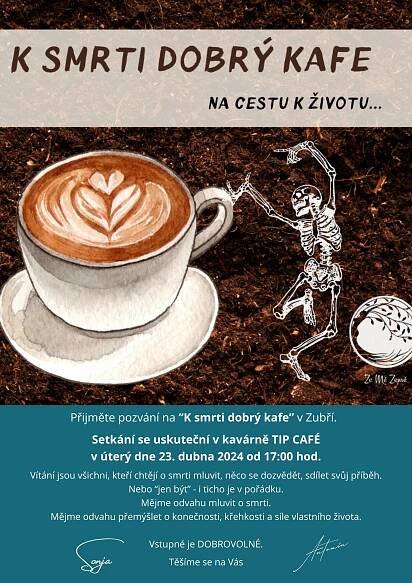 K smrti dobrý kafe