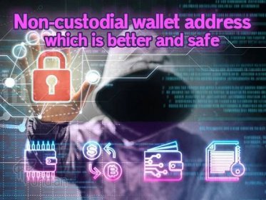 non-custodial wallet address | which is better and safe