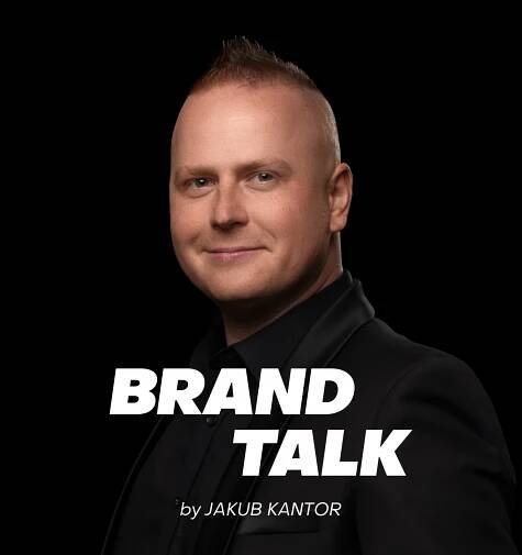 Brand Talk by Jakub Kantor