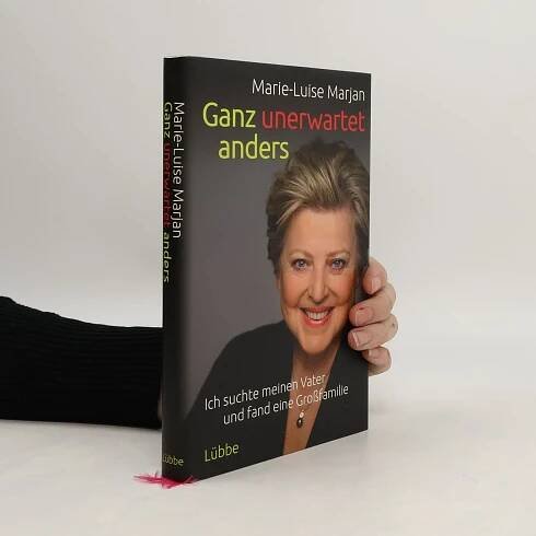 Ganz unerwartet anders - Marie Luise Marjan - knihobot.cz