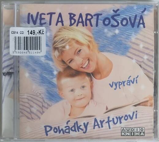 CD - Iveta Bartošová vypráví pohádky Arturovi (nové ve folii)