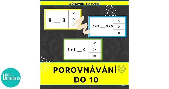 POROVNÁVÁNÍ ČÍSEL DO 10 - Matematika | UčiteléUčitelům.cz
