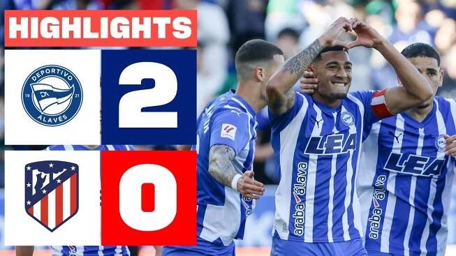 DEPORTIVO ALAVÉS 2 - 0 ATLÉTICO DE MADRID