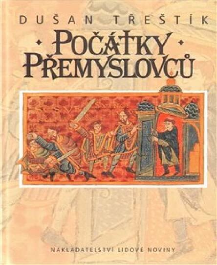 Tištěná kniha Počátky Přemyslovců | Svaz českých knihkupců a nakladatelů