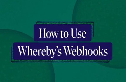 How to Measure Your Meetings Using Webhooks