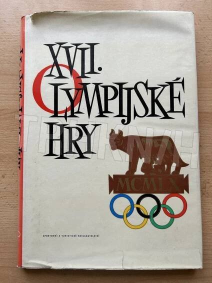 Kniha XVII. olympijské hry - Řím 1960 - Trh knih - online antikvariát