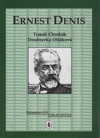 Chrobák, Tomáš / Olšáková, Dobravka – Ernest Denis
