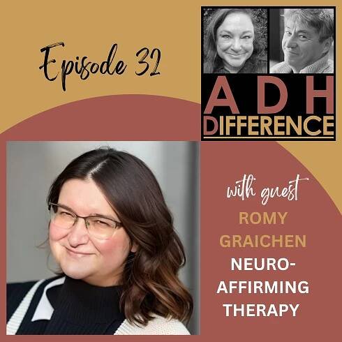 NEURO-AFFIRMING THERAPY + guest Romy Graichen - ADHDIFFERENCE PODCAST