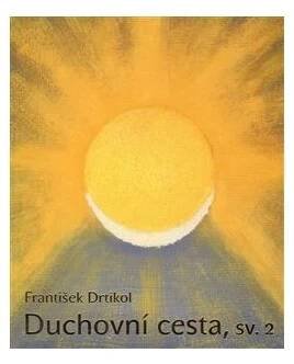 František Drtikol - DUCHOVNÍ CESTA, sv.2 měkká vazba