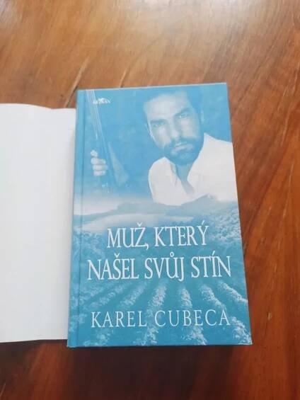 KAREL CUBECA - Muž, který našel svůj stín