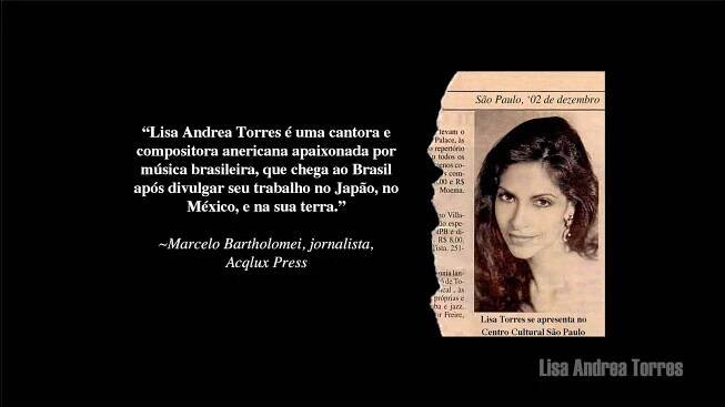 Lisa Andrea Torres - cantora e compositora americana divulgou o seu trabalho em SESC São Paulo, BR