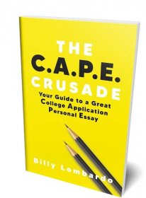 Cover image of The CAPE Crusade: Your Guide to a Great College Application Personal Essay