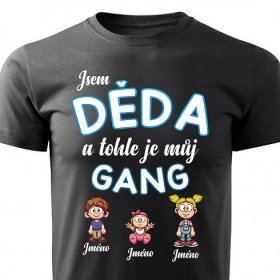Pánské tričko Dědův gang černé