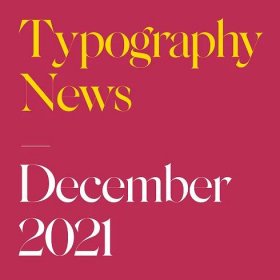 Typography News: December 2021