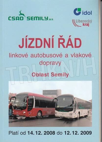 Kniha Jizdní řád ČSAD Semily 2008/2009 - linkové autobusové a vlakové dopravy - Trh knih - online antikvariát