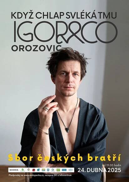 Igor Orozovič - Když chlap svléká tmu