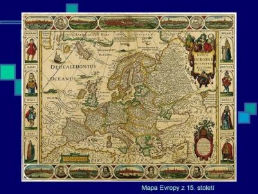 Mapa Evropy z 15. století