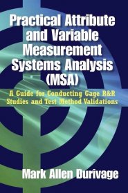 Kniha Practical Attribute and Variable Measurement Systems Analysis (MSA) 