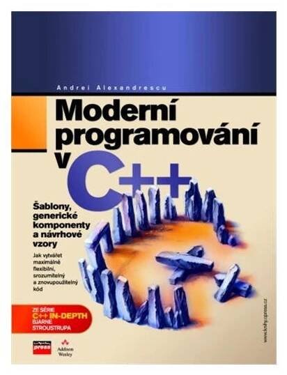 Moderní programování v C++ - Šablony, generické komponenty a návrhové vzory