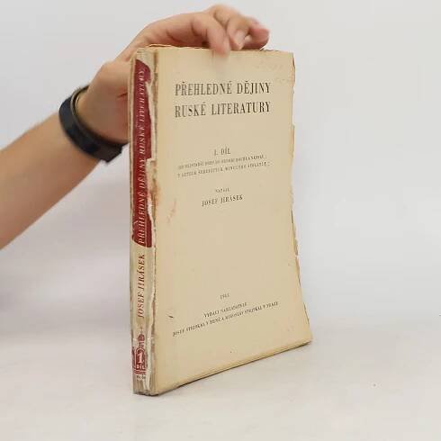 Josef Jirásek Přehledné dějiny ruské literatury I