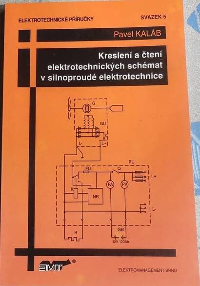 Kniha Kreslení a čtení elektrotechnických schémat v silnoproudé elektrotechnice - Trh knih - online antikvariát