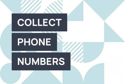Collect phone numbers for text marketing