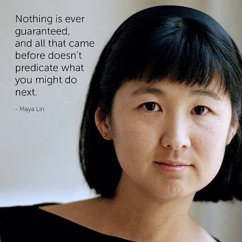 Famous Architect Quotes - Maya Lin