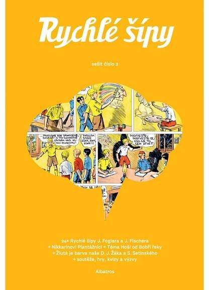 Rychlé šípy: Sešit číslo 2 - Jaroslav Foglar, Jan Fischer (2022, brožovaná)