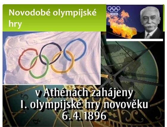 Pierre de Coubertin - francouzský pedagog a historik, nejvíce známý jako zakladatel moderních olympijských her. Okamžitě začal pro tento záměr shánět podporu v okruhu svých známých a přátel a 25. listopadu 1892 vystoupil s touto myšlenkou veřejně na schůzi k 5. výročí založení Francouzské unie atletických sportů. V roce 1896 se tak konaly v Aténách první novodobé letní olympijské hry.
