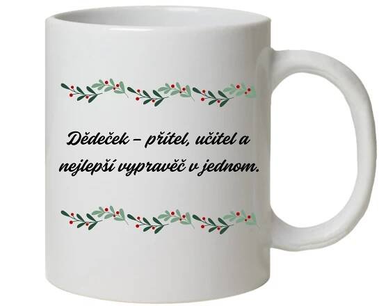 Vánoční hrnek pro dědečka citát 15.