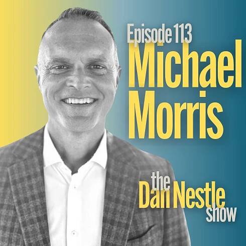 113: How Communications Brings Purpose to Life with Michael Morris